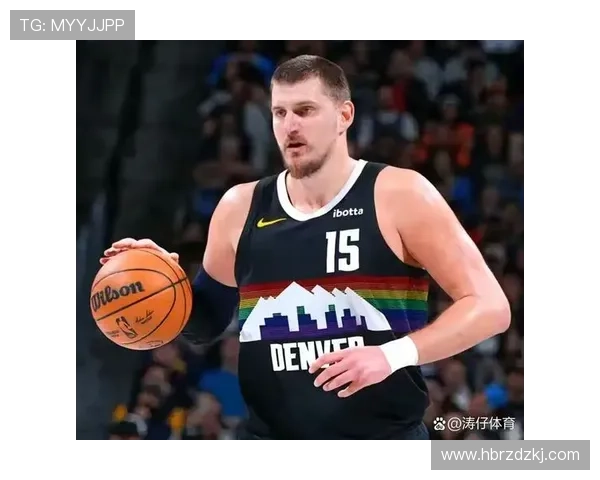 约基奇三双再创新高 连续三场31+20+12